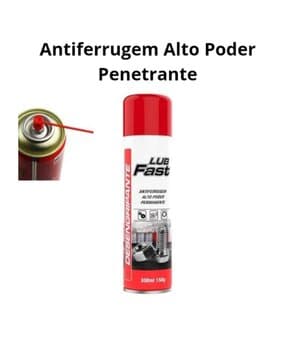 Spray Anti-Ferrugem Lubrificante Desengripante Lub Fast 300ml 150g