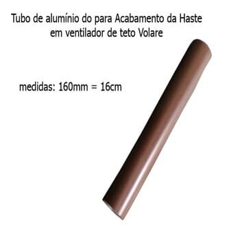 ACABAMENTO TUBO DE ALUMÍNIO DO VENTILADOR DE TETO VOLARE 16CM CAFE VLR - foto 1 de 3