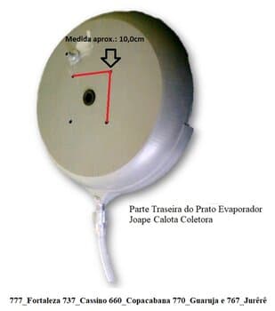 Prato Evaporador Climatizador Joape Parede 777 Fortaleza 737 Cassino 660 Copacabana 770 Guaruja e 767 Juręrę - Calota Coletora *c/Motor Weg